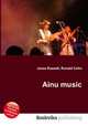 Ainu music, Jesse Russell,Ronald Cohn 