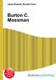 Burton C. Mossman, Jesse Russell,Ronald Cohn 