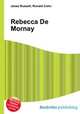 Rebecca De Mornay, Jesse Russell,Ronald Cohn 