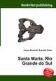 Santa Maria, Rio Grande do Sul, Jesse Russell,Ronald Cohn 