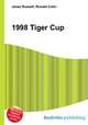 1998 Tiger Cup, Jesse Russell,Ronald Cohn 