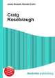 Craig Rosebraugh, Jesse Russell,Ronald Cohn 