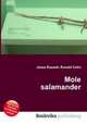Mole salamander, Jesse Russell,Ronald Cohn 