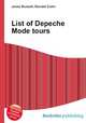 List of Depeche Mode tours, Jesse Russell,Ronald Cohn 