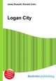 Logan City, Jesse Russell,Ronald Cohn 