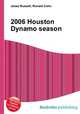 2006 Houston Dynamo season, Jesse Russell,Ronald Cohn 