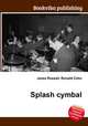 Splash cymbal, Jesse Russell,Ronald Cohn 