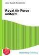 Royal Air Force uniform, Jesse Russell,Ronald Cohn 