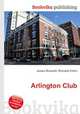 Arlington Club, Jesse Russell,Ronald Cohn 