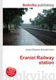 Eraniel Railway station, Jesse Russell,Ronald Cohn 