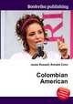 Colombian American, Jesse Russell,Ronald Cohn 