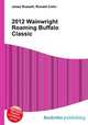 2012 Wainwright Roaming Buffalo Classic, Jesse Russell,Ronald Cohn 