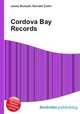 Cordova Bay Records, Jesse Russell,Ronald Cohn 