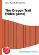 The Oregon Trail (video game), Jesse Russell,Ronald Cohn 