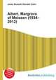 Albert, Margrave of Meissen (1934–2012), Jesse Russell,Ronald Cohn 