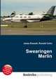 Swearingen Merlin, Jesse Russell,Ronald Cohn 