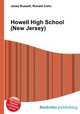 Howell High School (New Jersey), Jesse Russell,Ronald Cohn 