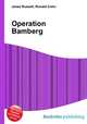Operation Bamberg, Jesse Russell,Ronald Cohn 