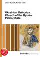 Ukrainian Orthodox Church of the Kyivan Patriarchate, Jesse Russell,Ronald Cohn 