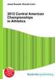 2012 Central American Championships in Athletics, Jesse Russell,Ronald Cohn 