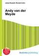 Andy van der Meyde, Jesse Russell,Ronald Cohn 