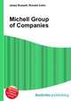 Michell Group of Companies, Jesse Russell,Ronald Cohn 