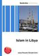 Islam in Libya, Jesse Russell,Ronald Cohn 
