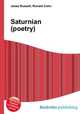Saturnian (poetry), Jesse Russell,Ronald Cohn 