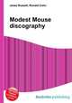 Modest Mouse discography, Jesse Russell,Ronald Cohn 