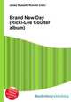 Brand New Day (Ricki-Lee Coulter album), Jesse Russell,Ronald Cohn 