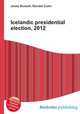 Icelandic presidential election, 2012, Jesse Russell,Ronald Cohn 
