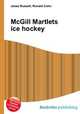 McGill Martlets ice hockey, Jesse Russell,Ronald Cohn 