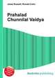 Prahalad Chunnilal Vaidya, Jesse Russell,Ronald Cohn 