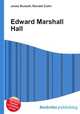 Edward Marshall Hall, Jesse Russell,Ronald Cohn 