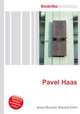 Pavel Haas, Jesse Russell,Ronald Cohn 