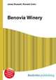 Benovia Winery, Jesse Russell,Ronald Cohn 