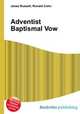 Adventist Baptismal Vow, Jesse Russell,Ronald Cohn 