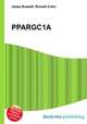 PPARGC1A, Jesse Russell,Ronald Cohn 