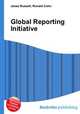 Global Reporting Initiative, Jesse Russell,Ronald Cohn 