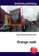 Orange walk, Jesse Russell,Ronald Cohn 
