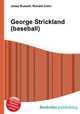 George Strickland (baseball), Jesse Russell,Ronald Cohn 