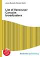 List of Vancouver Canucks broadcasters, Jesse Russell,Ronald Cohn 