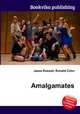 Amalgamates, Jesse Russell,Ronald Cohn 