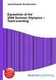 Equestrian at the 2004 Summer Olympics – Team eventing, Jesse Russell,Ronald Cohn 