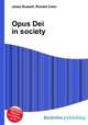 Opus Dei in society, Jesse Russell,Ronald Cohn 