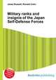 Military ranks and insignia of the Japan Self-Defense Forces, Jesse Russell,Ronald Cohn 