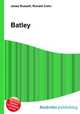 Batley, Jesse Russell,Ronald Cohn 