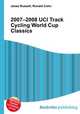 2007–2008 UCI Track Cycling World Cup Classics, Jesse Russell,Ronald Cohn 
