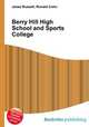 Berry Hill High School and Sports College, Jesse Russell,Ronald Cohn 