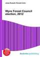Wyre Forest Council election, 2012, Jesse Russell,Ronald Cohn 